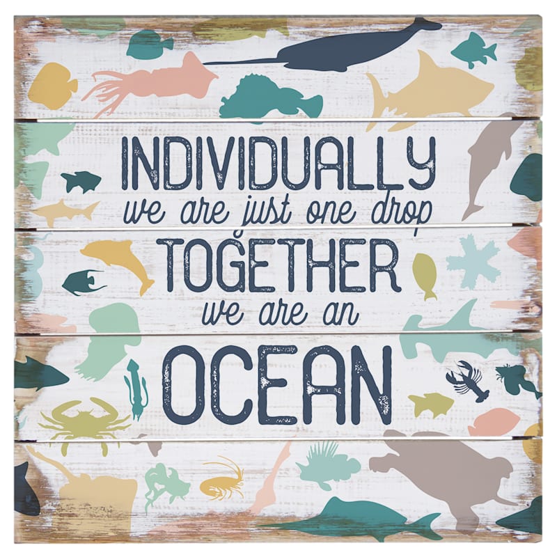 Sincere Surroundings We Are An Ocean Perfect Pallet Petite Sign