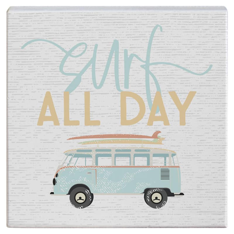 Sincere Surroundings Surf All Day Small Talk Square Display Sign