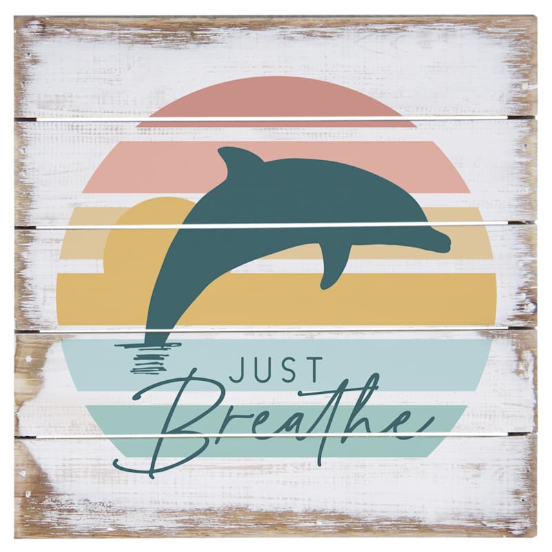 Sincere Surroundings Just Breathe Perfect Pallet Petite Sign