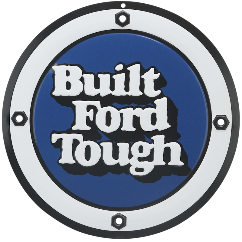 Open Road Brands Built Ford Tough Round Metal Sign