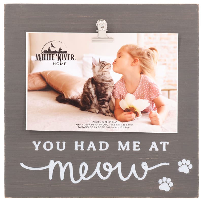 White River Home You Had Me at Meow Clip Photo Frame