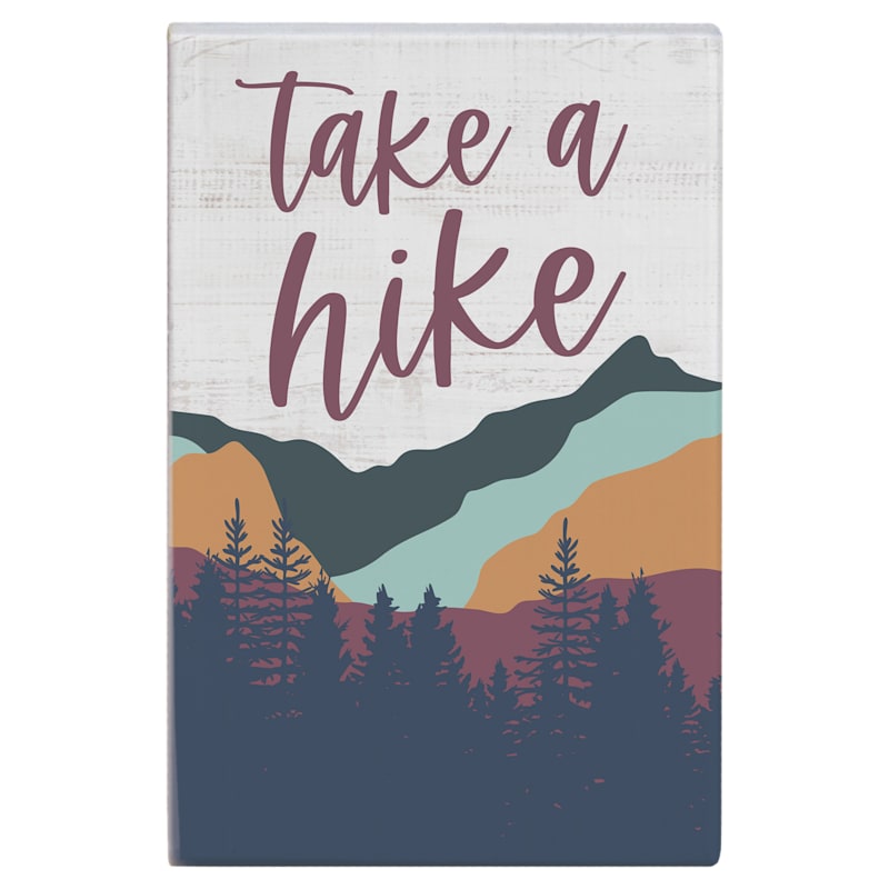 Sincere Surroundings Take A Hike Wooden Display Sign