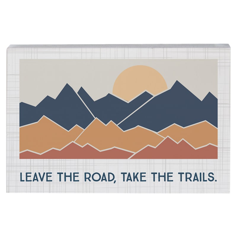 Sincere Surroundings Leave The Road Wooden Display Sign