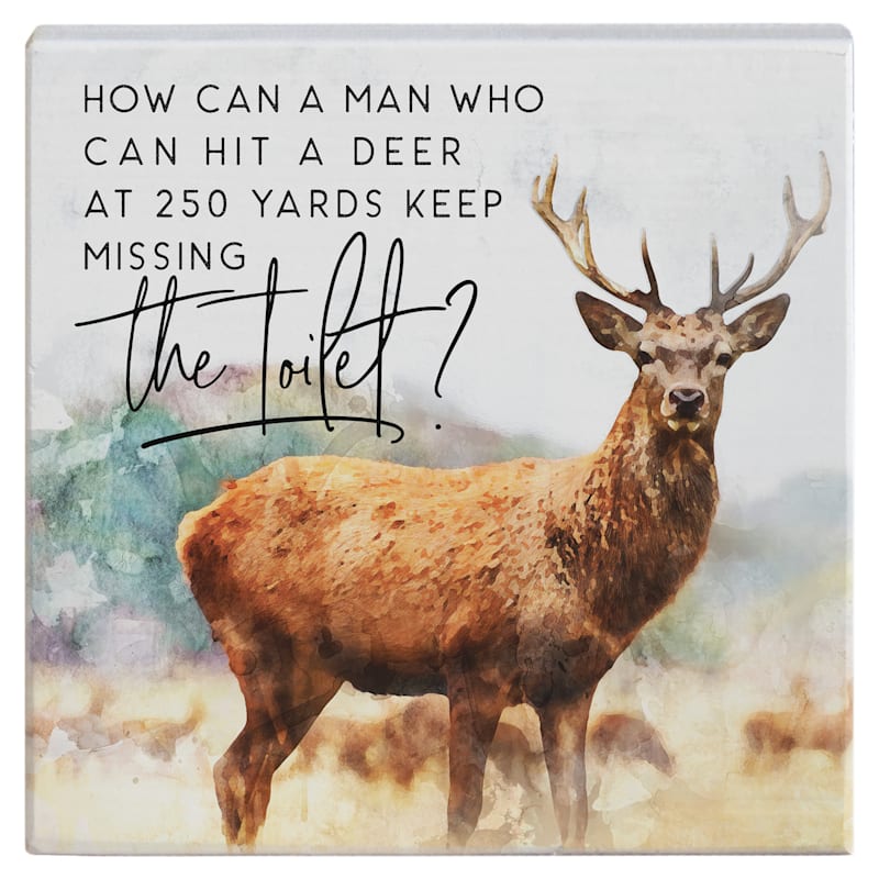 Sincere Surroundings Deer Keep Missing Small Talk Square Display Sign
