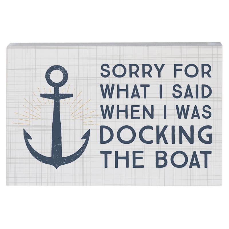 Sincere Surroundings Sorry Docking Boat Wooden Sign
