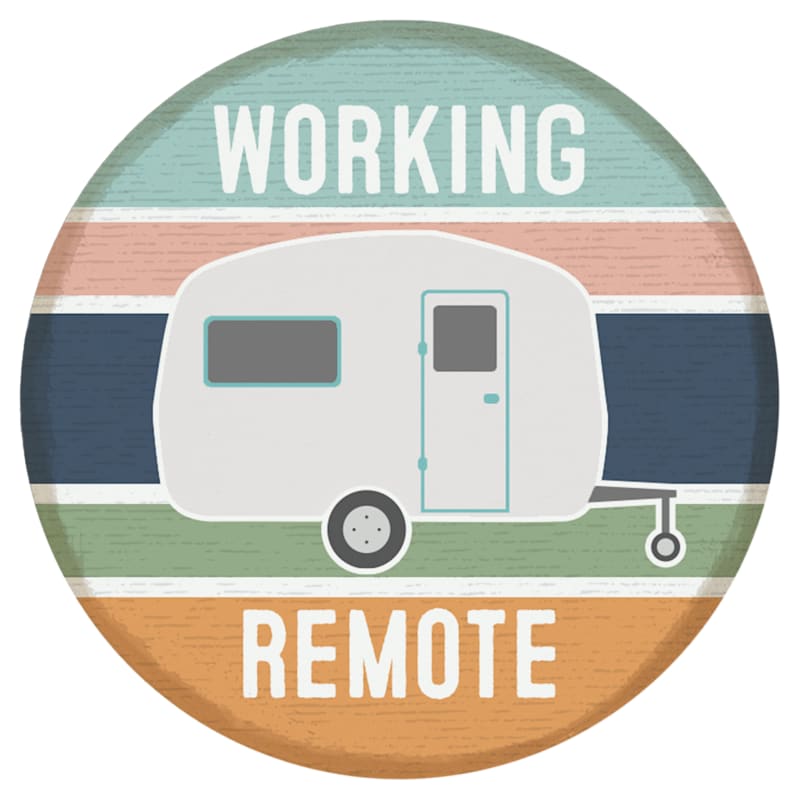 Sincere Surroundings Working Remote Round Magnet