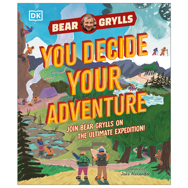 You Decide Your Adventure Book by Bear Grylls and Jake Alexander